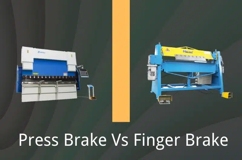 Press Brake Vs Finger Brake